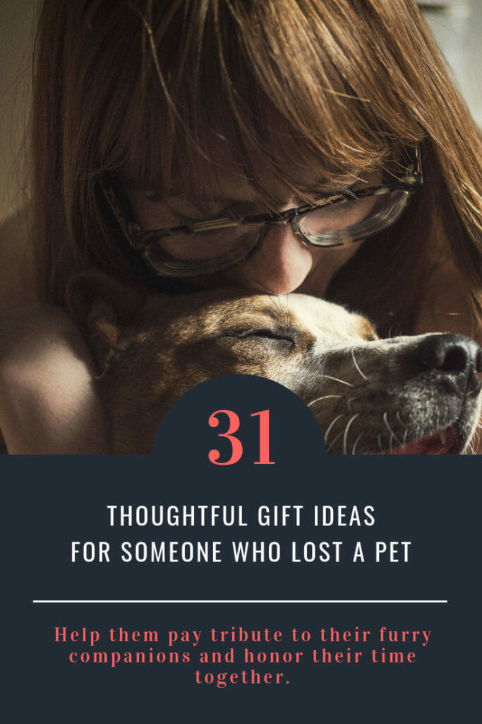 31 Thoughtful Gift Ideas for Someone Who Lost a Pet GiftUnicorn