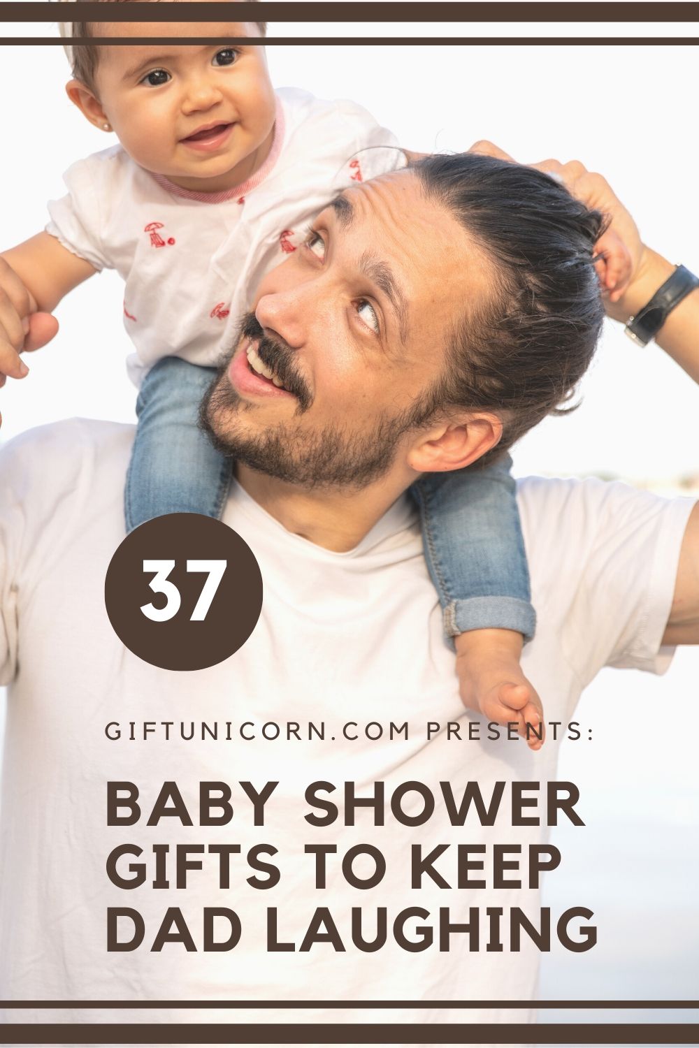 37 Baby Shower Gifts for Dads To Keep Him Laughing - pinterest pin image