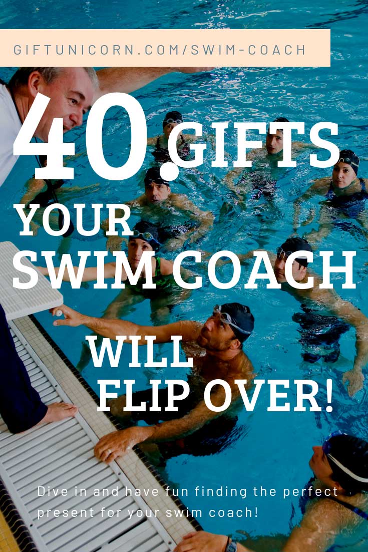 40 Gifts yiur swim coach will flip over