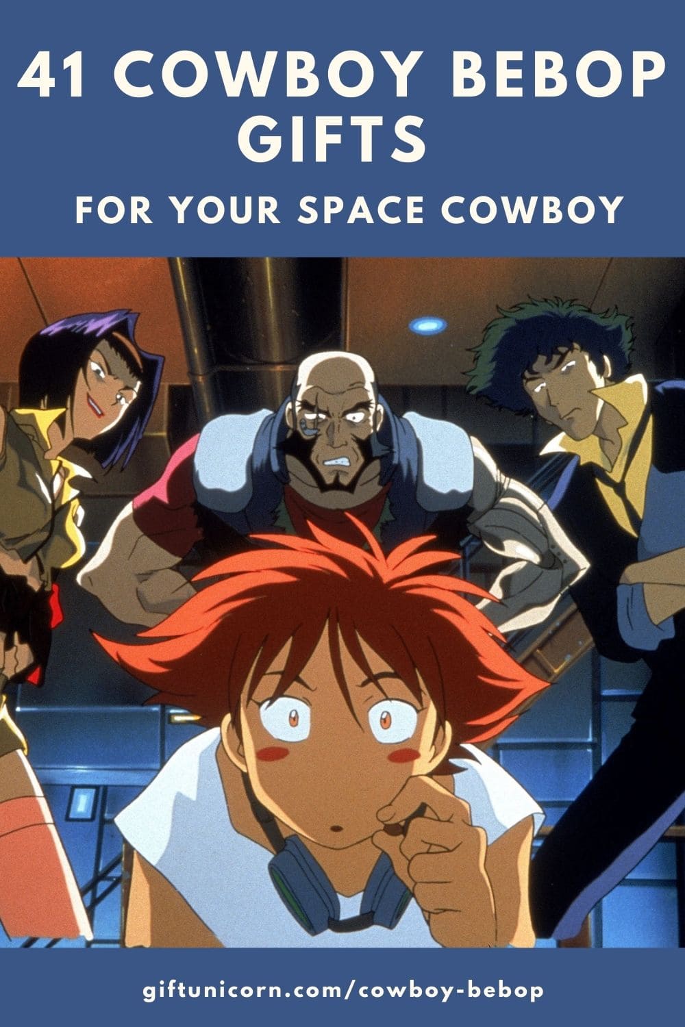 41 Cowboy Bebop Gifts for Your Space Cowboy - pinterest pin image