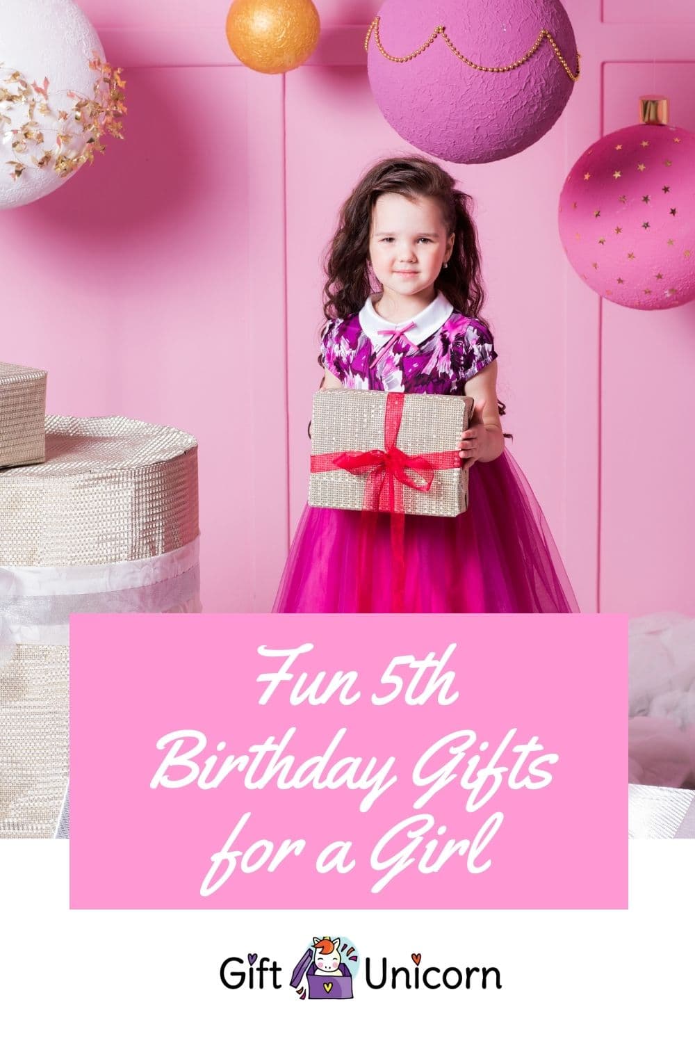 35 Fun 5th Birthday Gifts & Toys for a Girl - pinterest pin image
