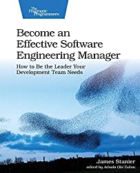 become an effective software engineering manager