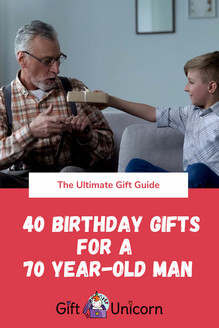 40 Birthday gifts for a 70 years old man
