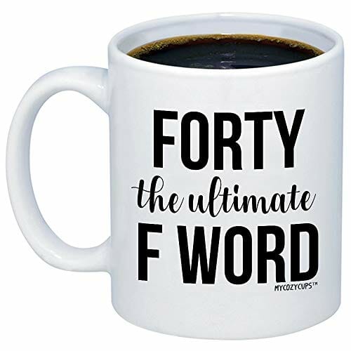 forty the ultimate word coffee mug