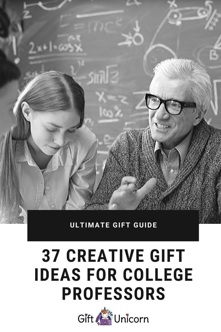 37 Creative Gift Ideas For College Professors - pinterest pin image