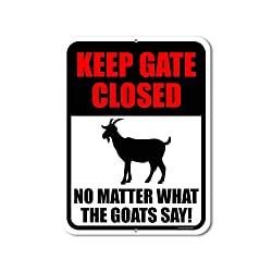 keep gate closed goat sign