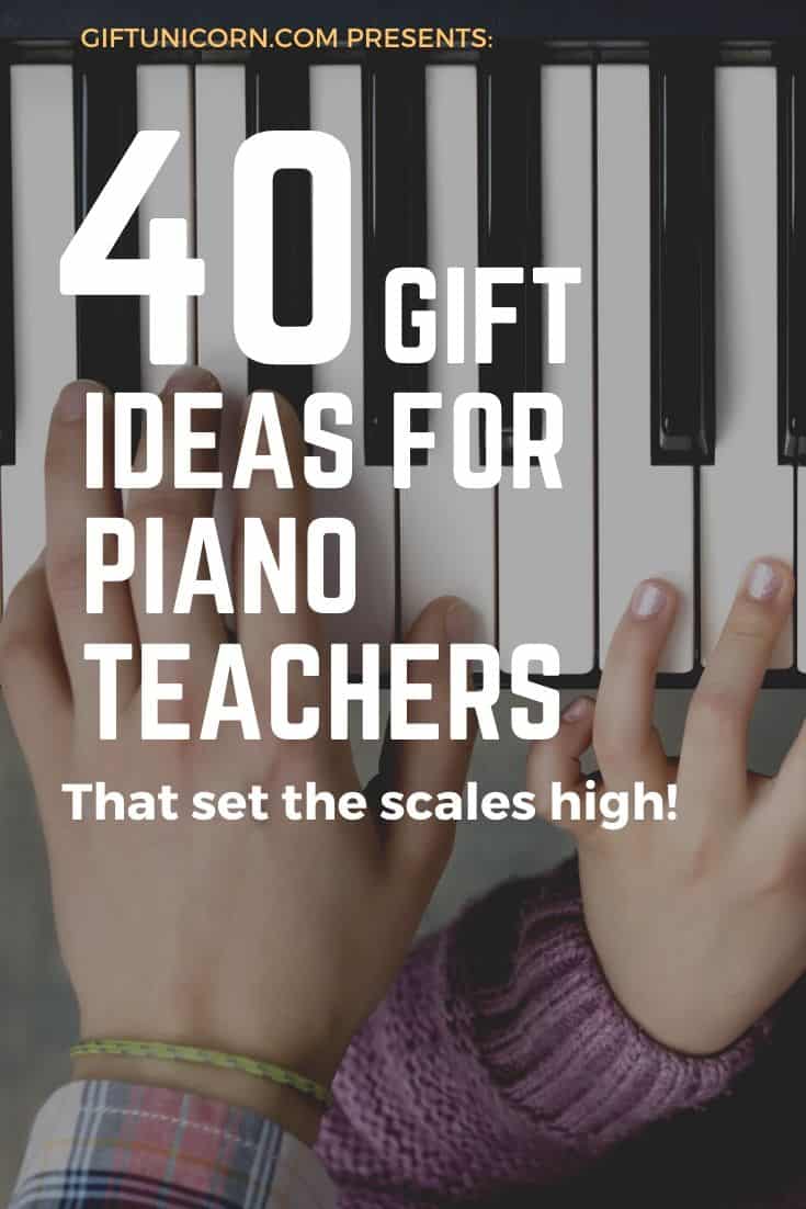 40 gift ideas for piano teachers pin image