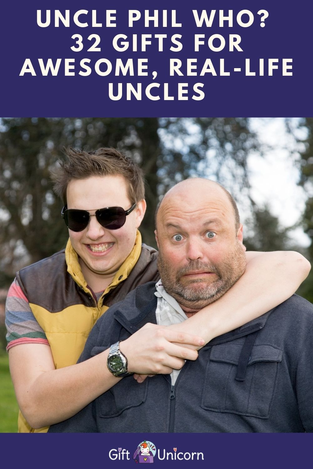 Uncle Phil Who? 32 Gifts for Awesome, Real-Life Uncles - pinterest pin image